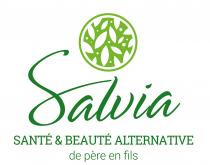 SALVIA SANTÉ & BEAUTÉ ALTERNATIVE de père en fils