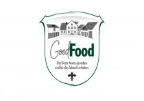 Good Food - Das Beste heute genießen und für die Zukunft erhalten.