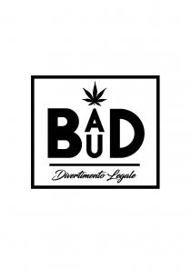 BAD BUD DIVERTIMENTO LEGALE