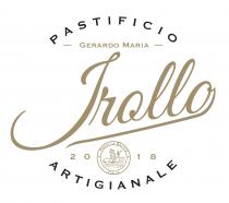 PASTIFICIO GERARDO MARIA IROLLO 2018 ARTIGIANALE