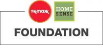 T.K. MAXX HOME SENSE FOUNDATION