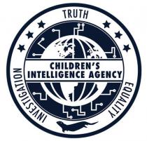 CHILDREN'S INTELLIGENCE AGENCY INVESTIGATION TRUTH EQUALITY