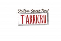 SICILIAN STREET FOOD T'ARRICRII