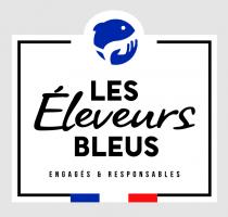 LES Éleveurs BLEUS ENGAGÉS & RESPONSABLES