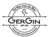 GERGIN - Da Bua von da Mur - handcrafted and bottled in Austria - DRY GIN - small batch