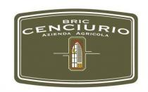 BRIC CENCIURIO AZIENDA AGRICOLA