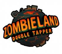 ZOMBIELAND DOUBLE TAPPER