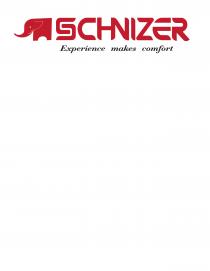 Schnizer Experience makes comfort