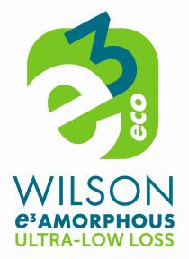 eco Wilson e3 Amorphous Ultra-Low Loss