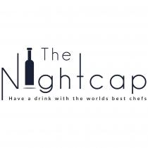 The Nightcap Have A Drink With The Worlds Best Chefs