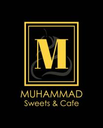 M MUHAMMAD SWEETS & CAFE