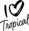 I Tropical