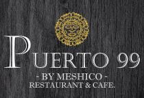 PUERTO 99 - BY MESHICO - RESTAURANT & CAFE.