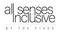 ALL SENSES INCLUSIVE BY THE FIVES