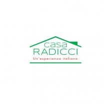CASA RADICCI UN'ESPERIENZA ITALIANA