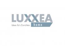 Luxxea home Ideen für's Einrichten