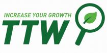 INCREASE YOUR GROWTH TTW