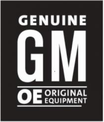 GENUINE GM OE ORIGINAL EQUIPMENT