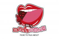 MY MUSIC MOUTH MUSIC TO TALK ABOUT