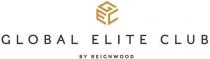 GEC GLOBAL ELITE CLUB BY REIGNWOOD