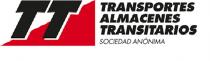 TT TRANSPORTES ALMACENES TRANSITARIOS SOCIEDAD ANÓNIMA