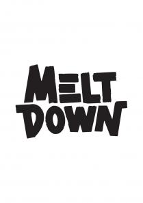 MELTDOWN