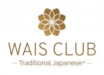 WAIS CLUB - Traditional Japanese+ -