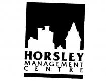 HORSLEY MANAGEMENT CENTRE