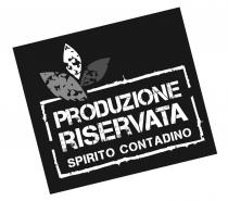 PRODUZIONE RISERVATA SPIRITO CONTADINO