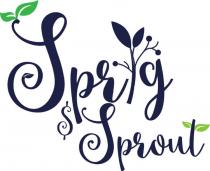 Sprig & Sprout