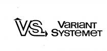 VS VARIANT SYSTEMET