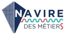 NAVIRE DES MÉTIERS