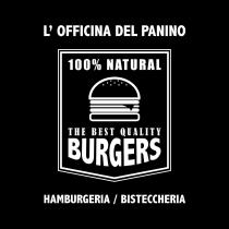 L'OFFICINA DEL PANINO 100% NATURAL THE BEST QUALITY BURGERS HAMBURGERIA/BISTECCHERIA