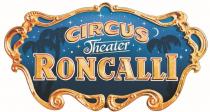 CIRCUS Theater RONCALLI