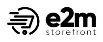 e2m storefront