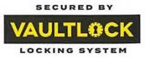 SECURED BY VAULTLOCK LOCKING SYSTEM