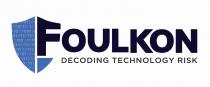 Foulkon Decoding Technology Risk