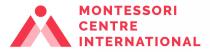 Montessori Centre International