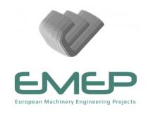 EMEP EUROPEAN MACHINERY ENGINEERING PROJECTS