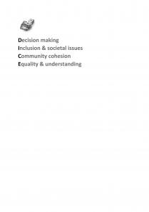 Decision making Inclusion & societal issues Community cohesion Equality & understanding