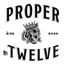 PROPER ÉIRE BORN No. TWELVE