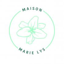 MAISON MARIE LYS