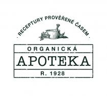 RECEPTURY PROVĚŘENÉ ČASEM ORGANICKÁ APOTEKA R. 1928