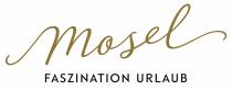 Mosel Faszination Urlaub