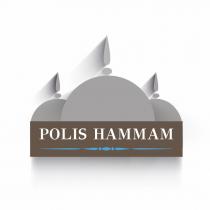 POLIS HAMMAM