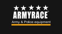 ARMYRACE Army & Police equipment