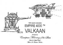 EMPIRE 4000 VALKAAN 1000 Jewels Automation 9THOU12A European Motoring of the Skies Eve of a New Dawn Made in Another World