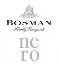 BOSMAN FAMILY VINEYARDS NERO