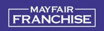 MAYFAIR FRANCHISE