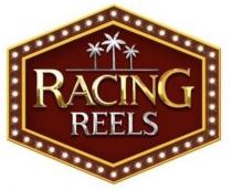 RACING REELS